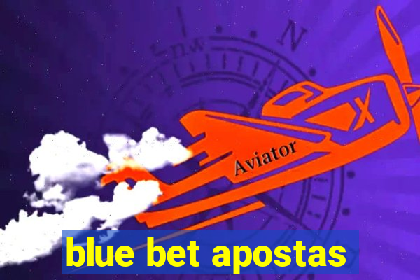 blue bet apostas